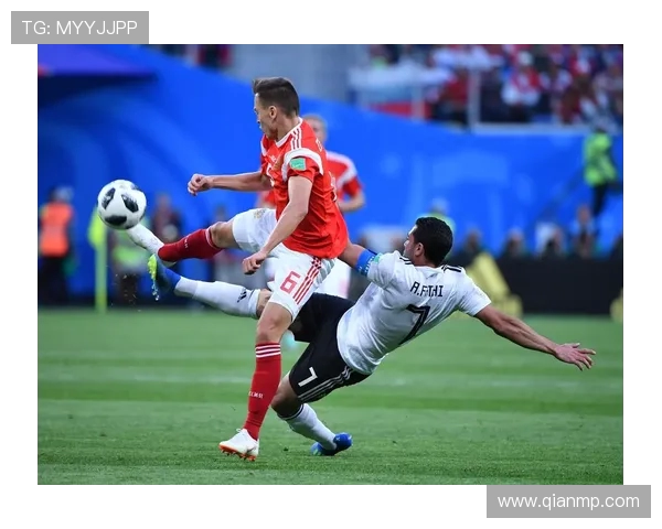 饿罗斯与埃及精彩对决全场录像回放尽享足球盛宴